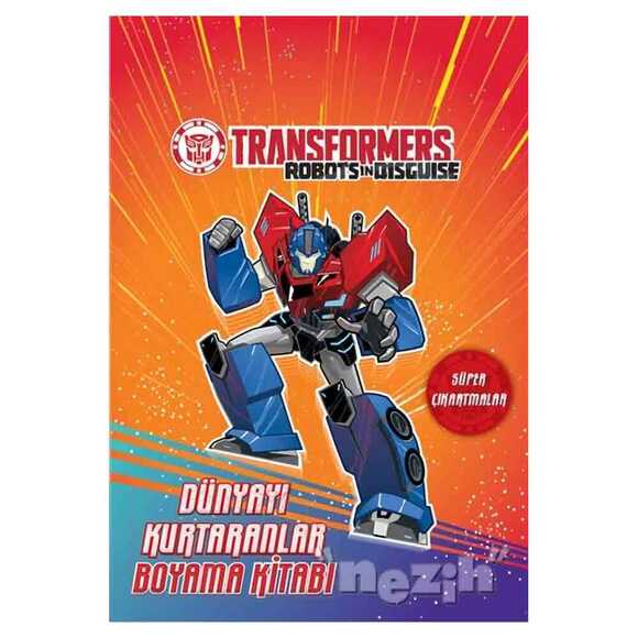 Transformers: Dünyayı Kurtaranlar (Boyama Kitabı)