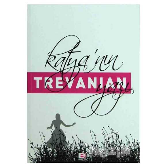 Trevanian Katya’nın Yazı