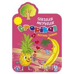 Tropikal : Sebzeler Meyveler Boyama Zamanı - Thumbnail