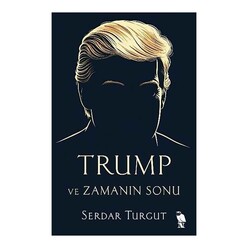 Trump ve Zamanın Sonu - Thumbnail