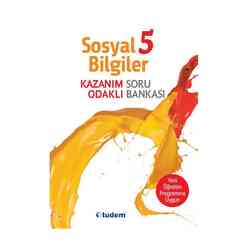 Tudem - Tudem 5. Sınıf Sosyal Kazanım Odaklı Soru Bankası