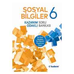 Tudem - Tudem 6. Sınıf Sosyal Bilgiler Kazanım Odaklı Soru Bankası