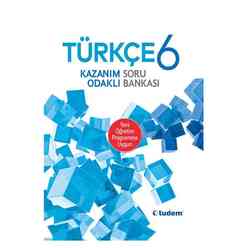Tudem 6. Sınıf Türkçe Kazanım Odaklı Soru Bankası - Thumbnail