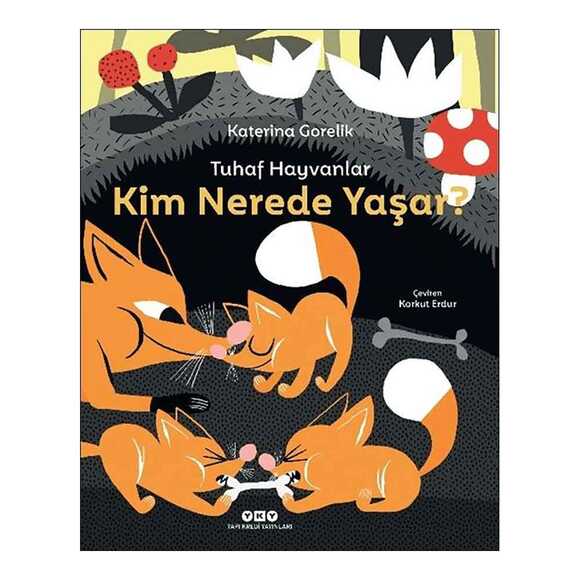 Tuhaf Hayvanlar - Kim Nerede Yaşar?