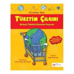 The Kitap - Tüketim Çılgını;Bilinçli Tüketici Olmanın İpuçları