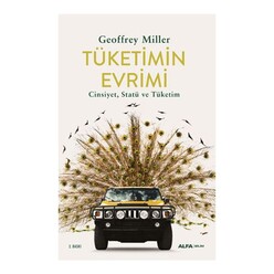 Alfa -  Tüketimin Evrimi