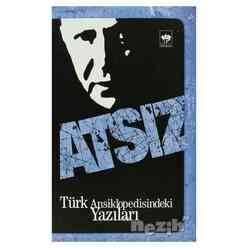 Ötüken Yayınları - Türk Ansiklopedisindeki Yazıları