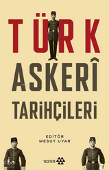 Yeditepe Üniversitesi - Türk Askeri Tarihçileri