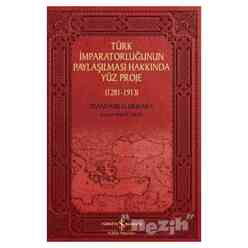 Türk İmparatorluğunun Paylaşılması Hakkında Yüz Proje - Thumbnail