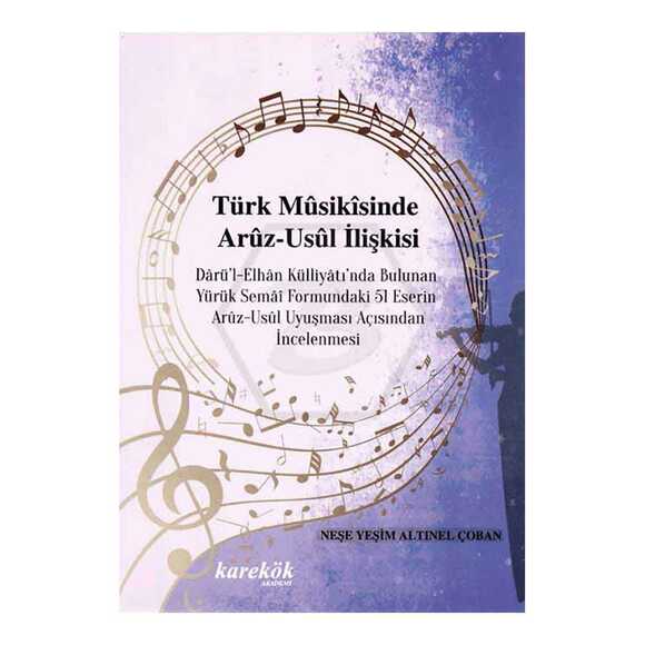 Türk Musikisinde Aruz-Usul İlişkisi