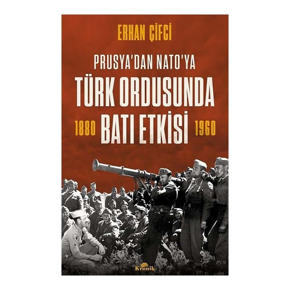 Türk Ordusunda Batı Etkisi Prusya’dan NATO’ya