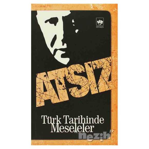Türk Tarihinde Meseleler
