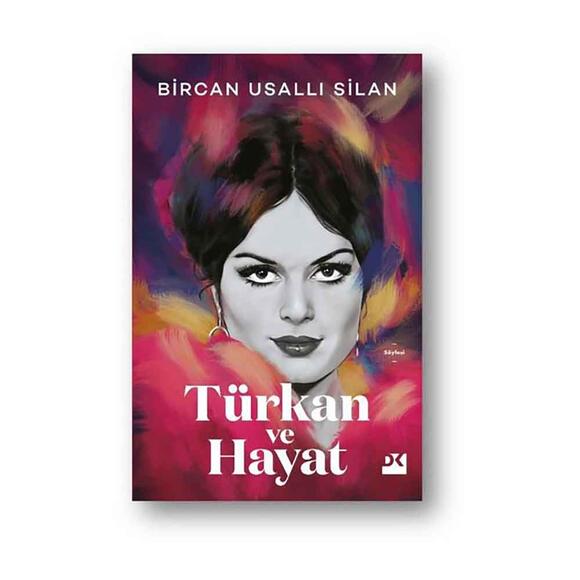 Türkan ve Hayat