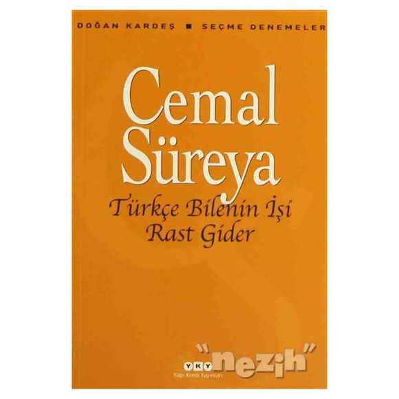 Türkçe Bilenin İşi Rast Gider