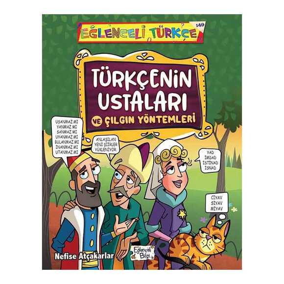 Türkçenin Ustaları ve Çılgın Yöntemleri