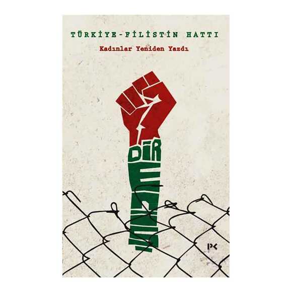 Türkiye - Filistin Hattı - Kadınlar Yeniden Yazdı