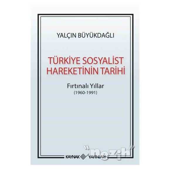 Türkiye Sosyalist Hareketinin Tarihi