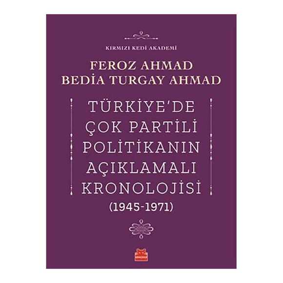 Türkiye’de Çok Partili Politikanın Açıklamalı Kronolojisi (1945-1971)