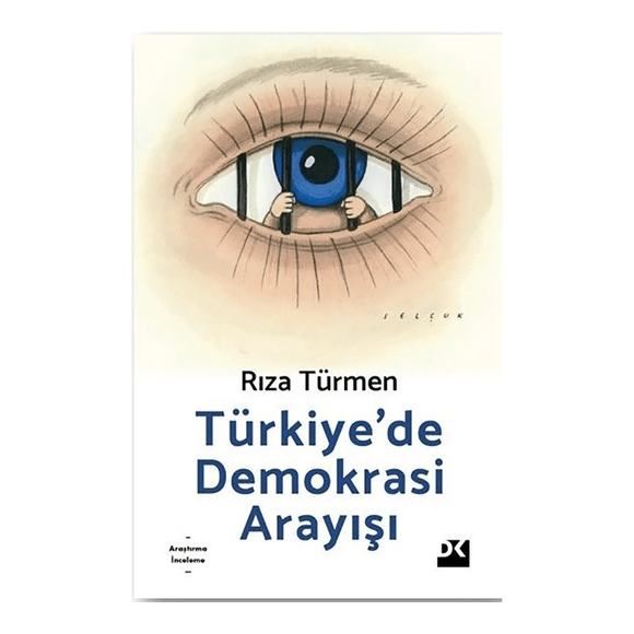 Türkiye’De Demokrasi Arayışı