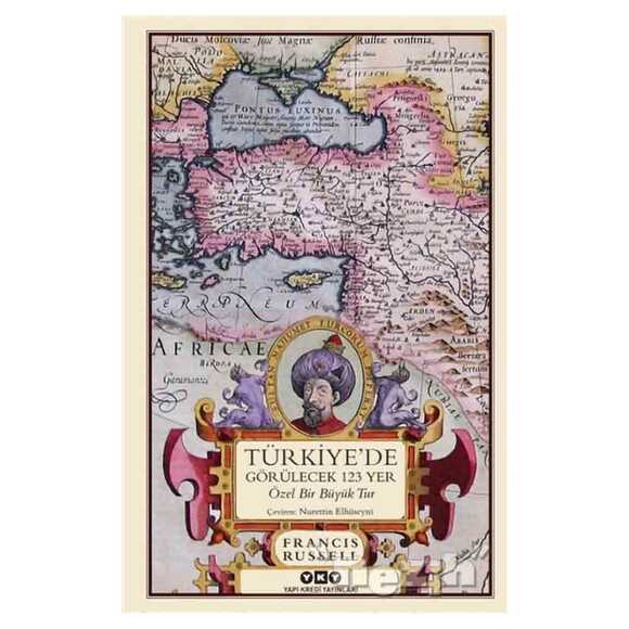 Türkiye’de Görülecek 123 Yer