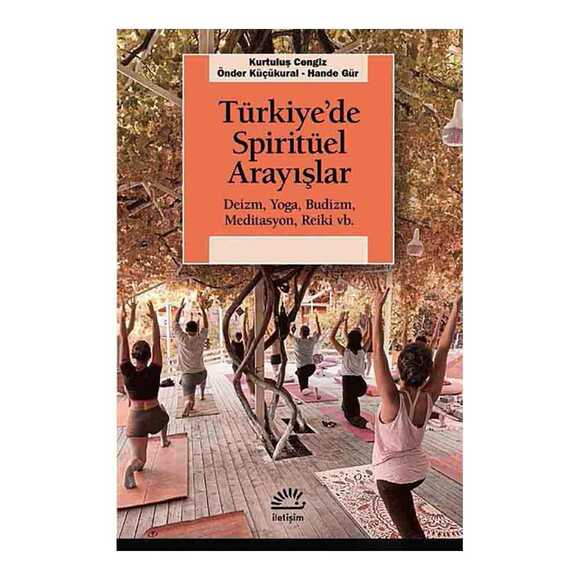Türkiye’de Spiritüel Arayışlar