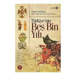 Yeditepe Yayınevi - Türkiye’nin Beş Bin Yılı