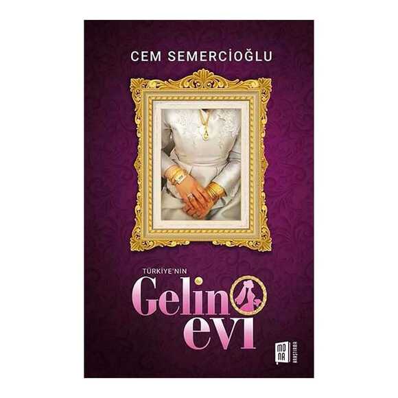 Türkiye’nin Gelin Evi
