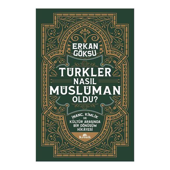 Türkler Nasıl Müslüman Oldu?