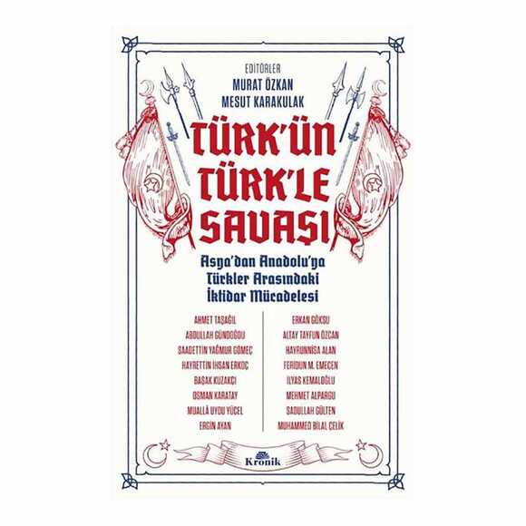Türk’ün Türk’le Savaşı