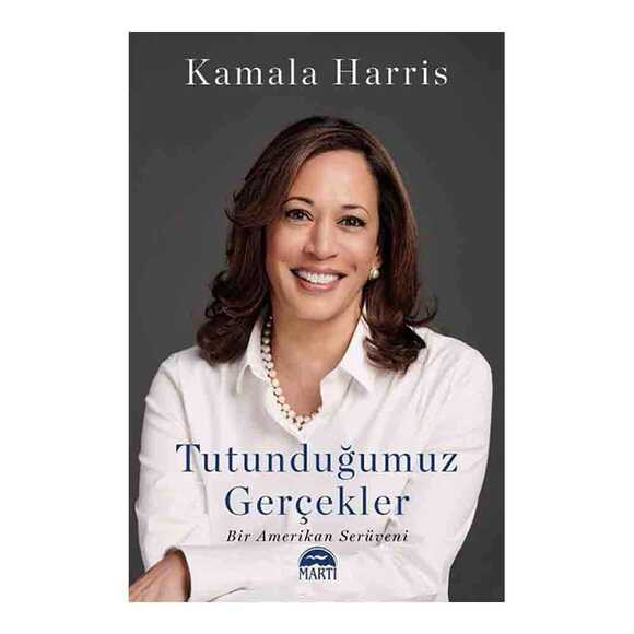 Tutunduğumuz Gerçekler