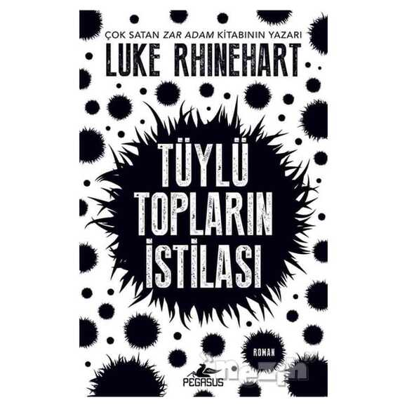 Tüylü Topların İstilası