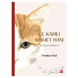 Üç Kapılı Kısmet Hanı - Thumbnail