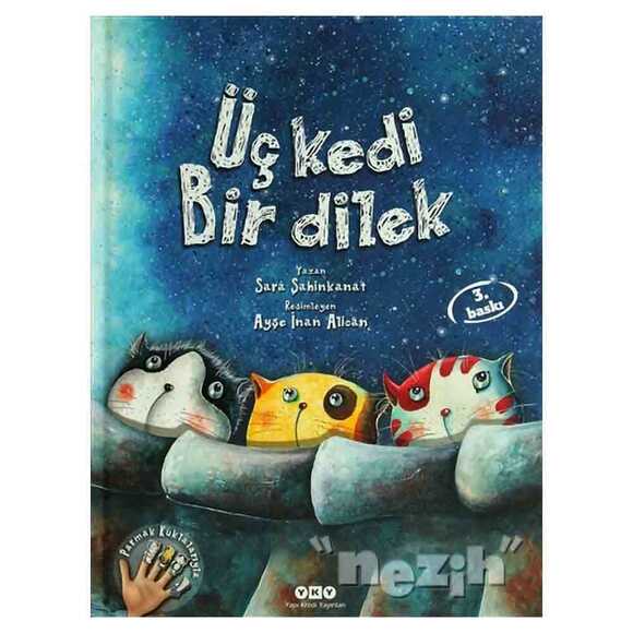 Üç Kedi Bir Dilek