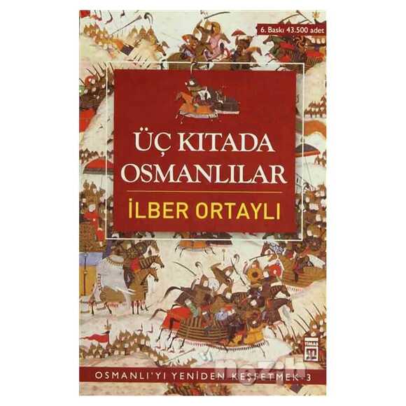 Üç Kıtada Osmanlılar