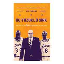 Üç Yüzüklü Sirk: Kobe, Shaq, Phil ve Lakers Hanedanlığının Akıl Almaz Yılları - Thumbnail