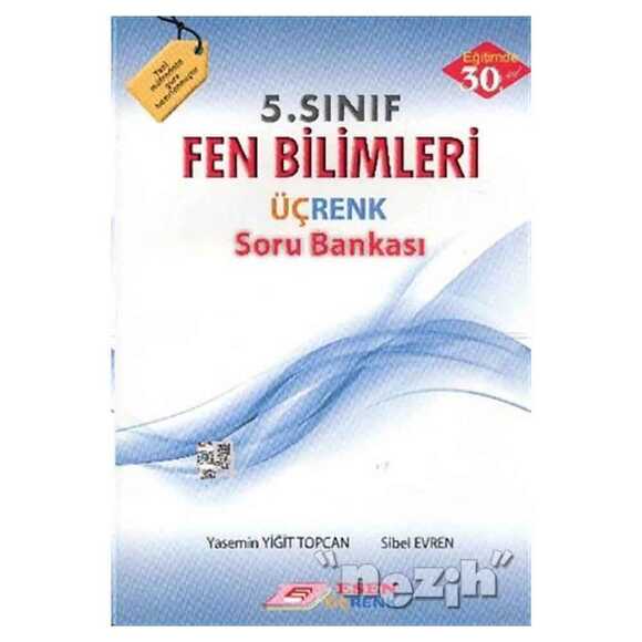 Üçrenk 5. Sınıf Fen Bilimleri Soru Bankası 2019