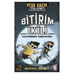 Timaş - Uçuk Kaçık Maceralar - Bitirim İkili Baltagirmez Ormanı’nda