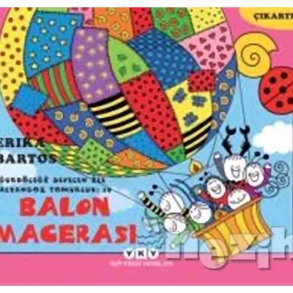 Uğurböceği Sevecen ile Salyangoz Tomurcuk 19 : Balon Macerası