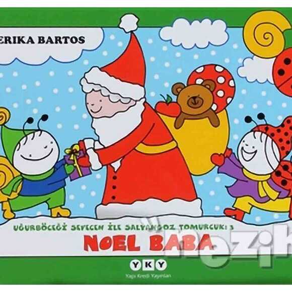 Uğurböceği Sevecen ile Salyangoz Tomurcuk 3: Noel Baba