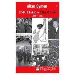 Doğan Kitap - Umutlar ve İdamlar (1960-1961)