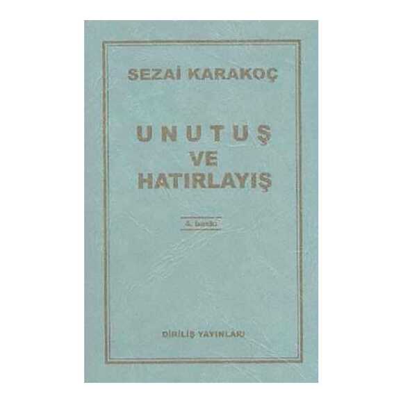 Unutuş Ve Hatırlayış