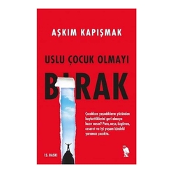 Uslu Çocuk Olmayı Bırak - Thumbnail