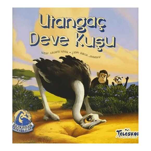 Utangaç Deve - Bozkırdan Arkadaşlar