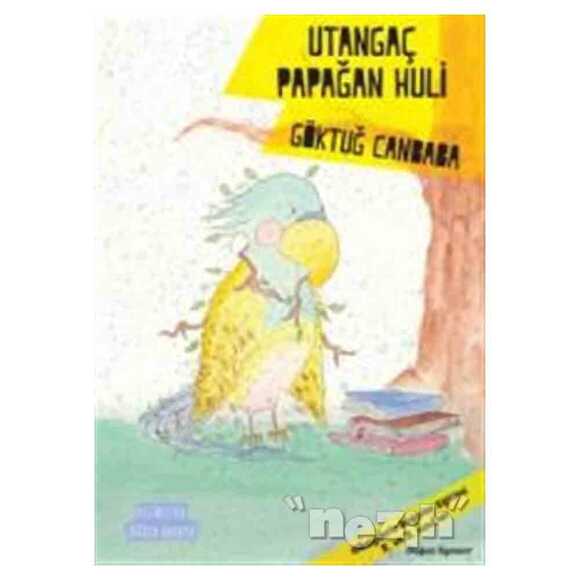 Utangaç Papağan Huli