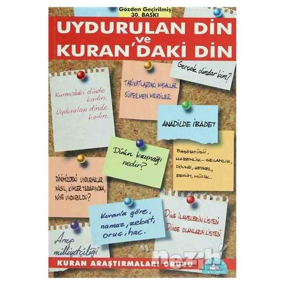 Uydurulan Din ve Kuran’daki Din