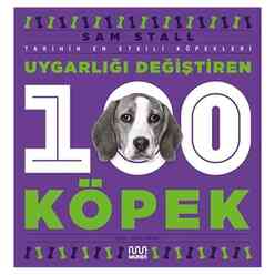 Mundi Yayınları - Uygarlığı Değiştiren 100 Köpek