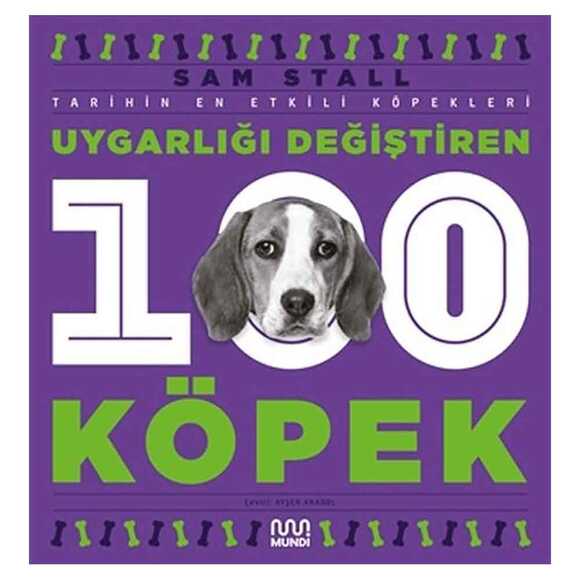 Uygarlığı Değiştiren 100 Köpek