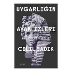 Uygarlığın Ayak İzleri - Krallar ve Tanrılar - Thumbnail