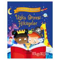 İş Bankası Kültür Yayınları - Uyku Öncesi Hikayeler - 5 Dakikalık Masallar