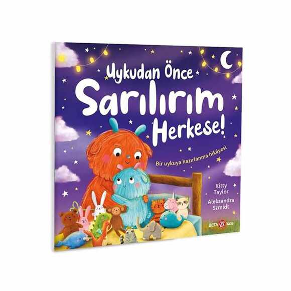 Uykudan Önce Sarılalım Herkese!